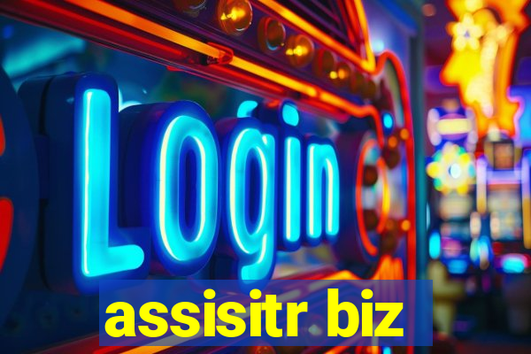 assisitr biz